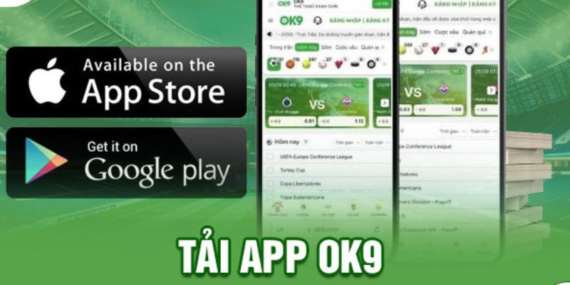 Tải app OK9 cho iOS để bắt đầu hành trình cá cược kịch tính