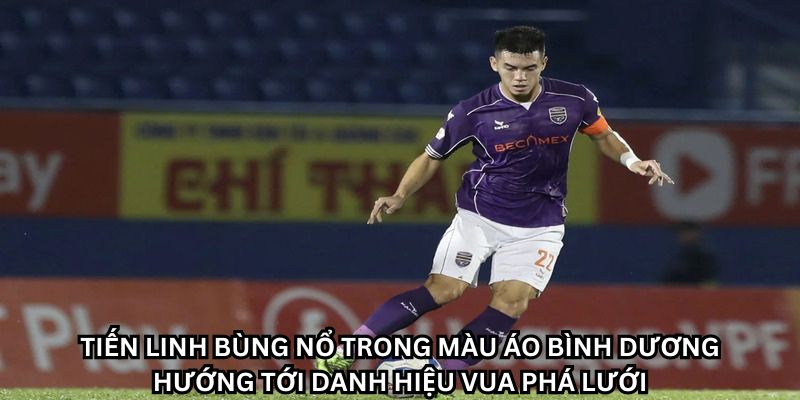 Tiến Linh ghi dấu ấn với những bàn thắng quyết định tại V.League 2024